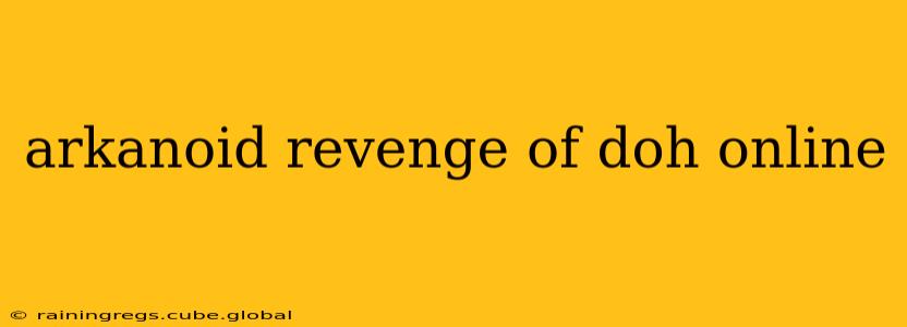 arkanoid revenge of doh online
