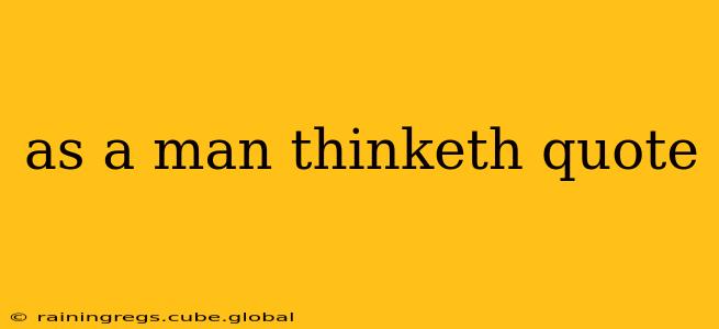 as a man thinketh quote