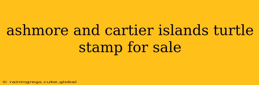 ashmore and cartier islands turtle stamp for sale