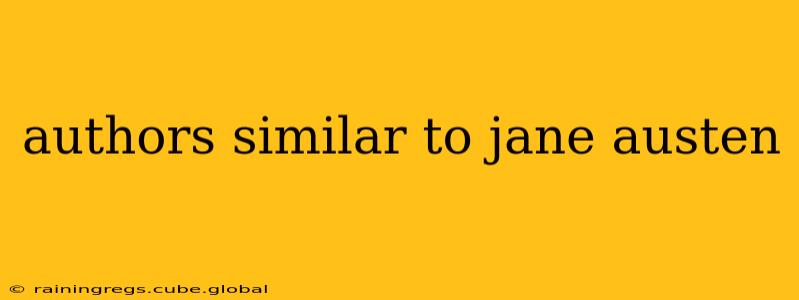 authors similar to jane austen
