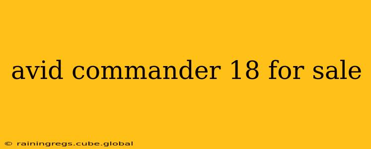 avid commander 18 for sale