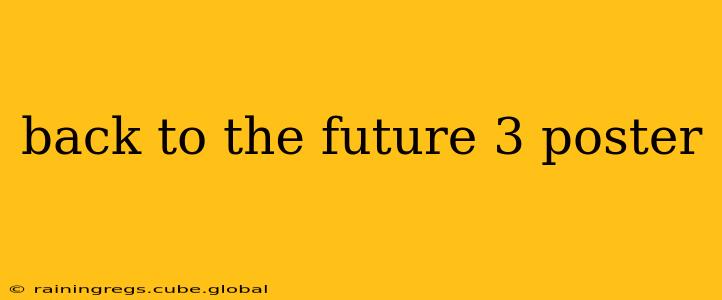 back to the future 3 poster