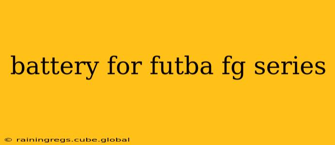 battery for futba fg series