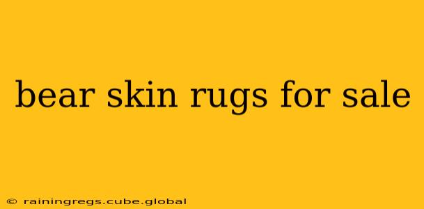 bear skin rugs for sale