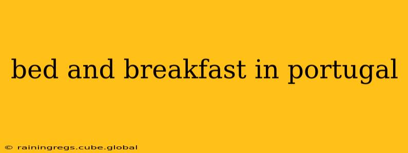 bed and breakfast in portugal