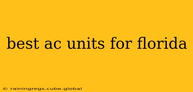 best ac units for florida