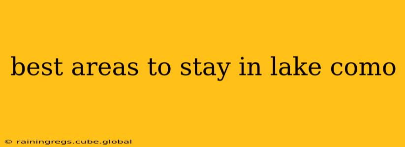 best areas to stay in lake como