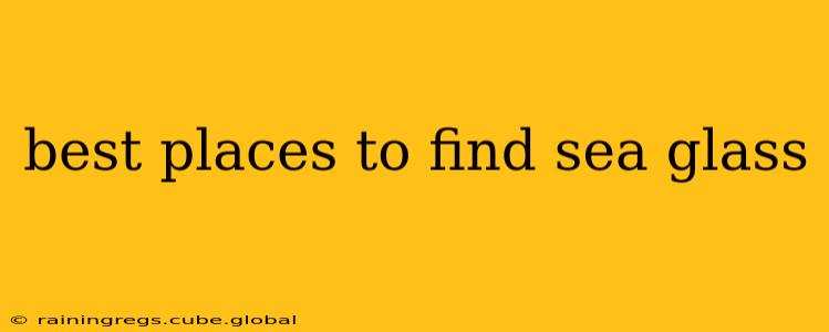 best places to find sea glass