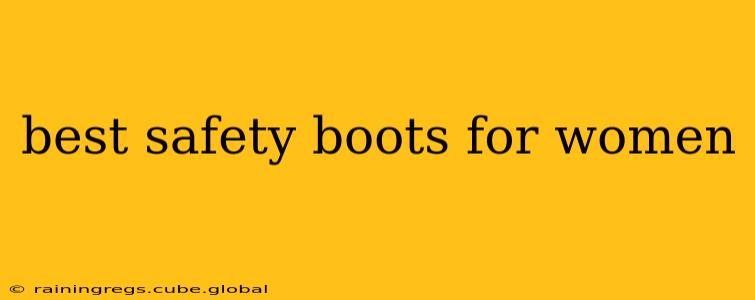 best safety boots for women
