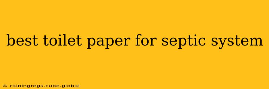 best toilet paper for septic system