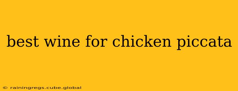 best wine for chicken piccata