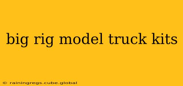 big rig model truck kits