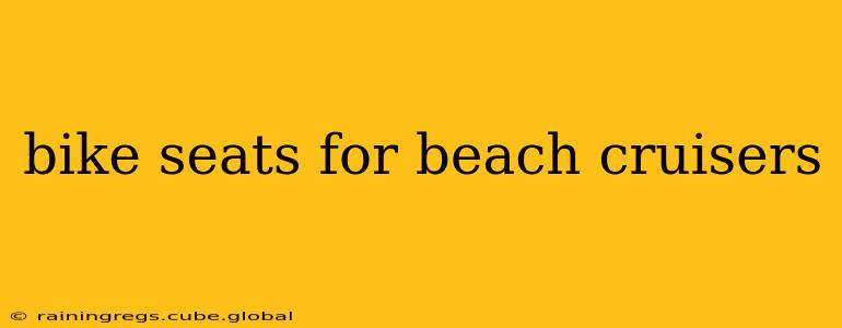bike seats for beach cruisers