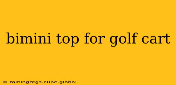 bimini top for golf cart