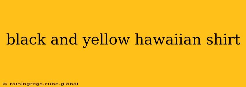 black and yellow hawaiian shirt