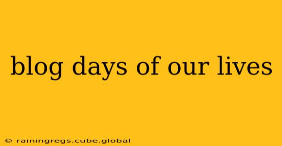 blog days of our lives