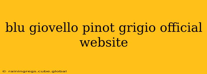 blu giovello pinot grigio official website