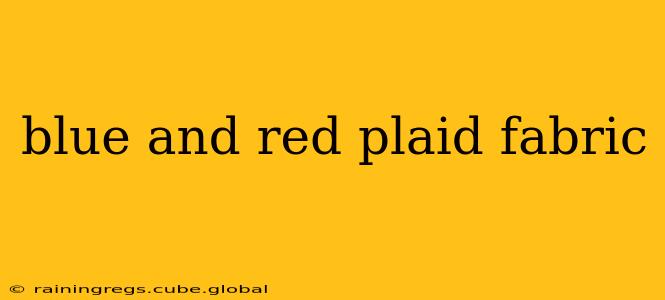 blue and red plaid fabric