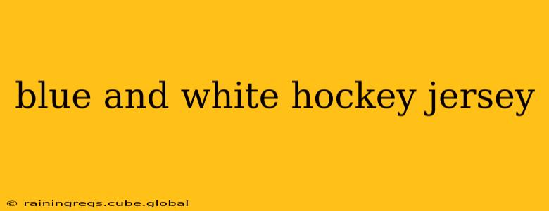blue and white hockey jersey