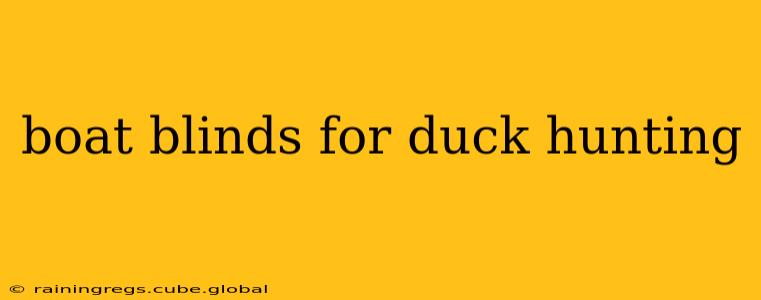 boat blinds for duck hunting