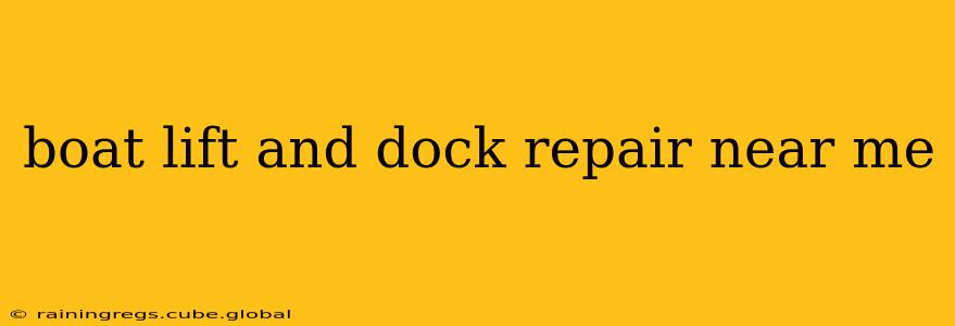 boat lift and dock repair near me