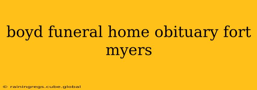 boyd funeral home obituary fort myers