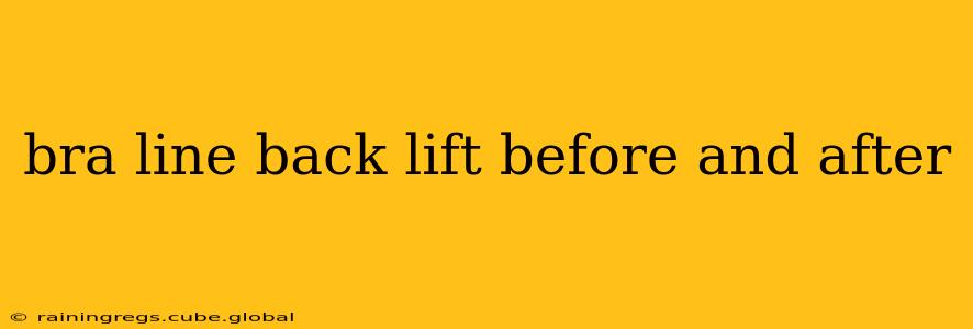 bra line back lift before and after