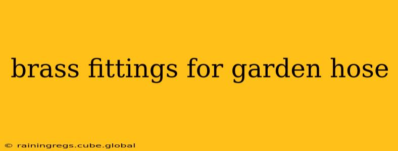 brass fittings for garden hose