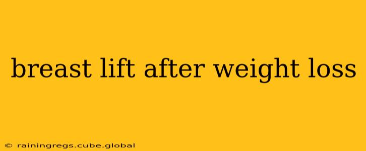 breast lift after weight loss