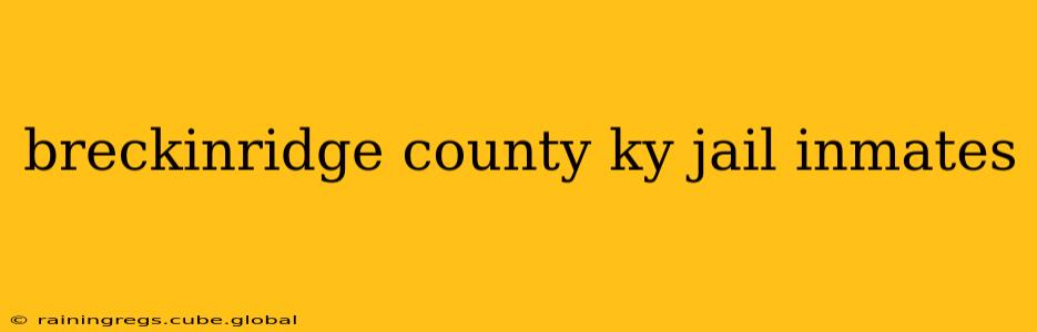 breckinridge county ky jail inmates
