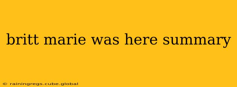 britt marie was here summary