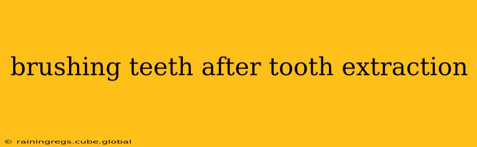 brushing teeth after tooth extraction