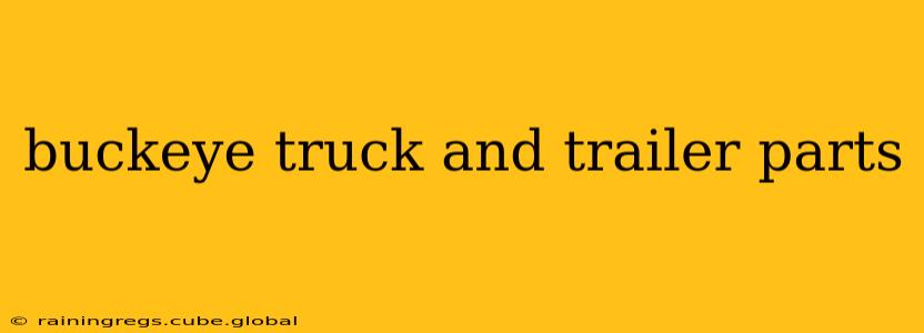 buckeye truck and trailer parts