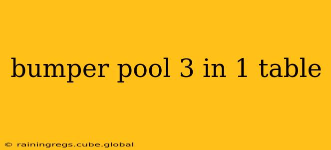 bumper pool 3 in 1 table