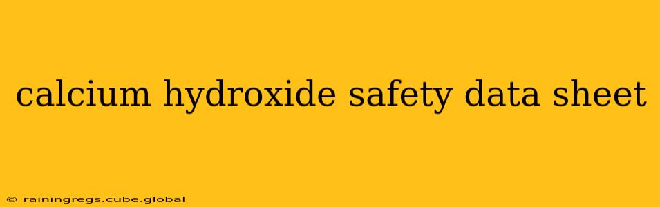 calcium hydroxide safety data sheet