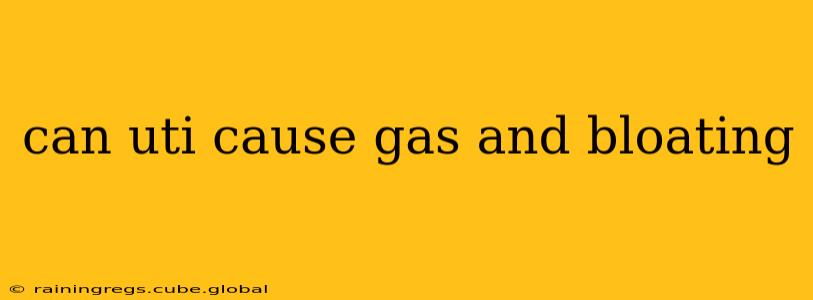 can uti cause gas and bloating