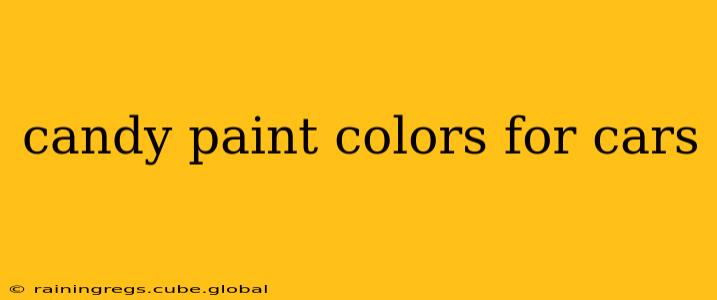 candy paint colors for cars