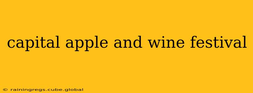 capital apple and wine festival