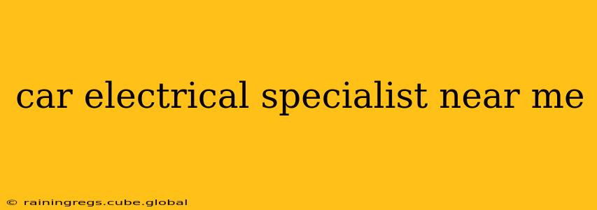 car electrical specialist near me