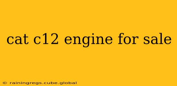 cat c12 engine for sale
