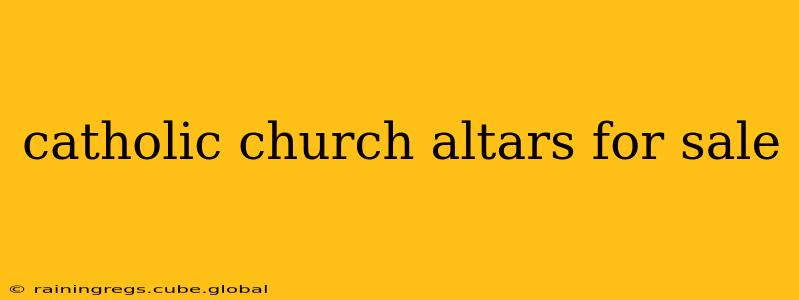 catholic church altars for sale
