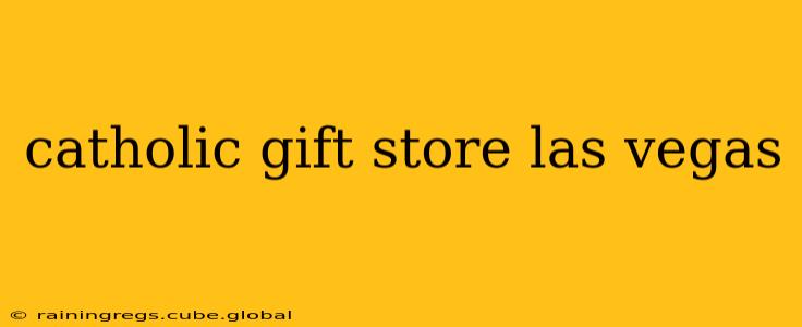 catholic gift store las vegas
