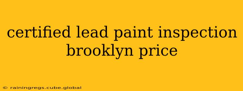 certified lead paint inspection brooklyn price