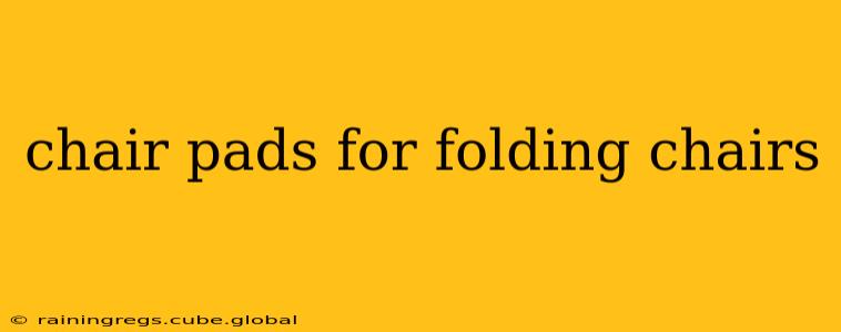 chair pads for folding chairs