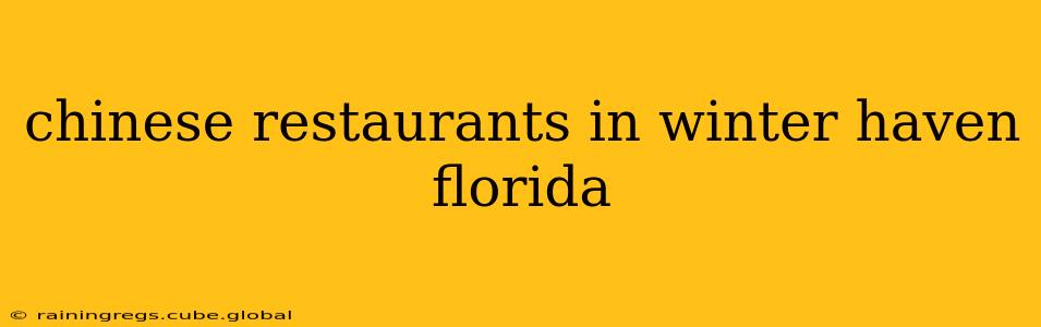 chinese restaurants in winter haven florida