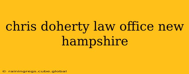 chris doherty law office new hampshire