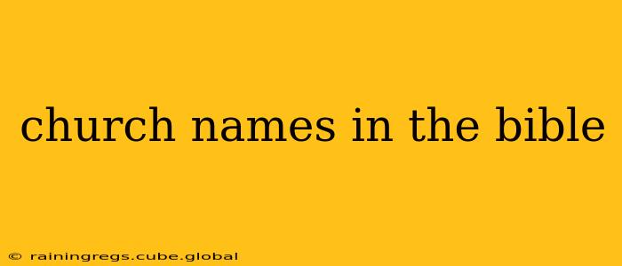 church names in the bible