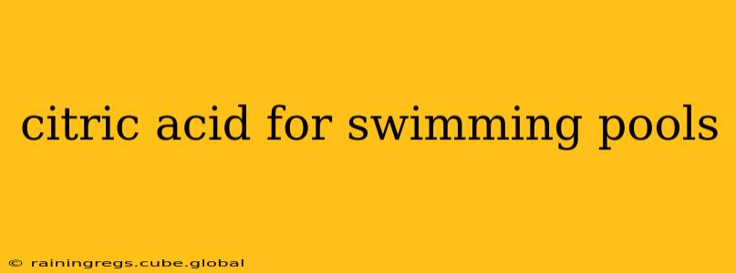 citric acid for swimming pools