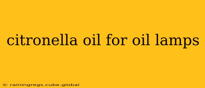 citronella oil for oil lamps