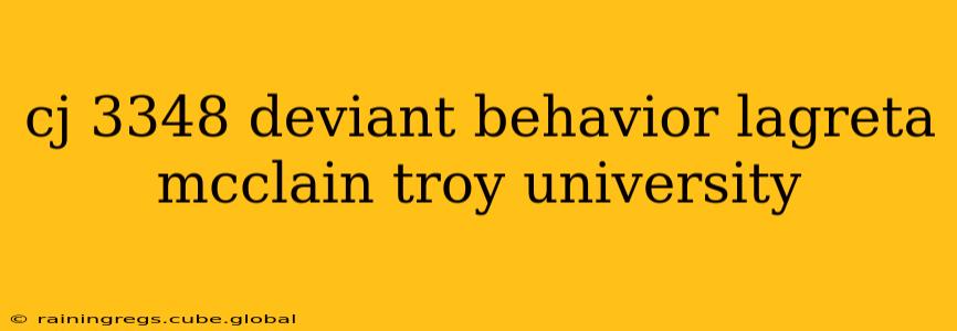 cj 3348 deviant behavior lagreta mcclain troy university